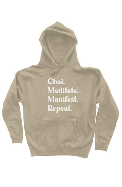 Chai Meditate Manifest Repeat Hoodie